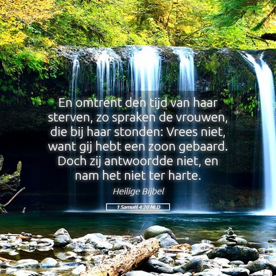 Picture 05 - 1 Samuël 4:20 NLD - En omtrent den tijd van haar sterven, zo spraken - Bible Verse Picture