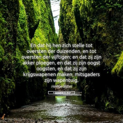 Picture 05 - 1 Samuël 8:12 NLD - En dat hij hen zich stelle tot oversten der - Bible Verse Picture