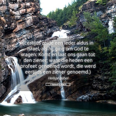 Picture 05 - 1 Samuël 9:9 NLD - (Eertijds zeide een ieder aldus in Israel, als - Bible Verse Picture