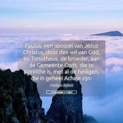 Picture 05 - 2 Corinthiër 1:1 NLD - Paulus, een apostel van Jezus Christus, door den - Bible Verse Picture