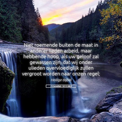 Picture 05 - 2 Corinthiër 10:15 NLD - Niet roemende buiten de maat in anderer lieden - Bible Verse Picture