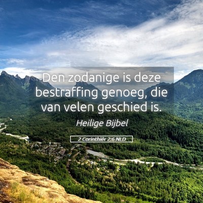 Picture 05 - 2 Corinthiër 2:6 NLD - Den zodanige is deze bestraffing genoeg, die van - Bible Verse Picture