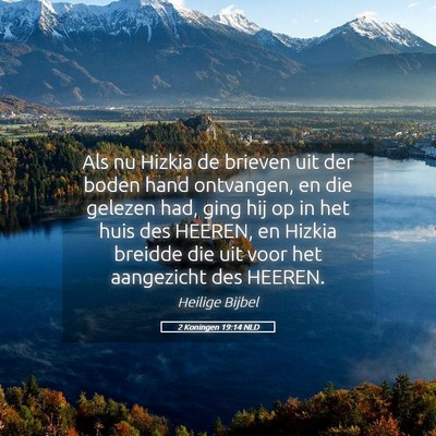 Picture 05 - 2 Koningen 19:14 NLD - Als nu Hizkia de brieven uit der boden hand - Bible Verse Picture