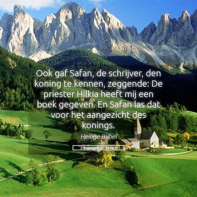Picture 05 - 2 Koningen 22:10 NLD - Ook gaf Safan, de schrijver, den koning te - Bible Verse Picture