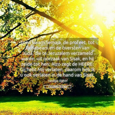 Picture 05 - 2 Kronieken 12:5 NLD - Toen kwam Semaja, de profeet, tot Rehabeam en de - Bible Verse Picture
