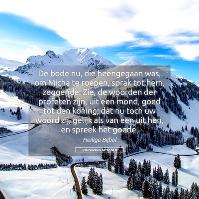 Picture 05 - 2 Kronieken 18:12 NLD - De bode nu, die heengegaan was, om Micha te - Bible Verse Picture