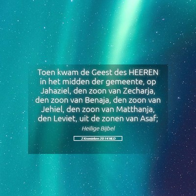 Picture 05 - 2 Kronieken 20:14 NLD - Toen kwam de Geest des HEEREN in het midden der - Bible Verse Picture