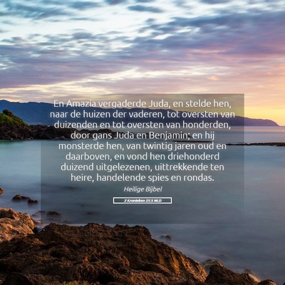 Picture 05 - 2 Kronieken 25:5 NLD - En Amazia vergaderde Juda, en stelde hen, naar de - Bible Verse Picture
