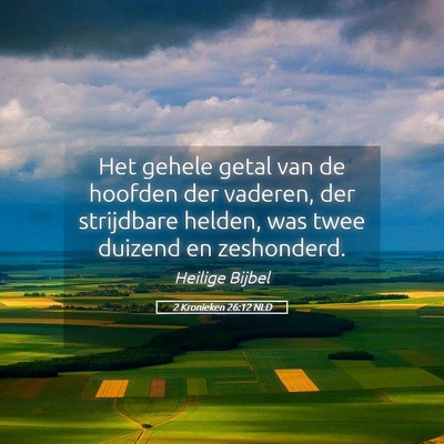 Picture 05 - 2 Kronieken 26:12 NLD - Het gehele getal van de hoofden der vaderen, der - Bible Verse Picture