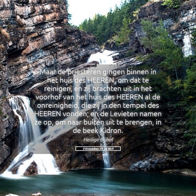 Picture 05 - 2 Kronieken 29:16 NLD - Maar de priesteren gingen binnen in het huis des - Bible Verse Picture