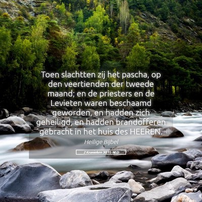 Picture 05 - 2 Kronieken 30:15 NLD - Toen slachtten zij het pascha, op den veertienden - Bible Verse Picture