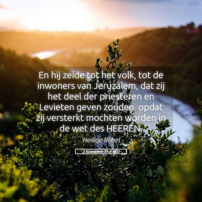 Picture 05 - 2 Kronieken 31:4 NLD - En hij zeide tot het volk, tot de inwoners van - Bible Verse Picture