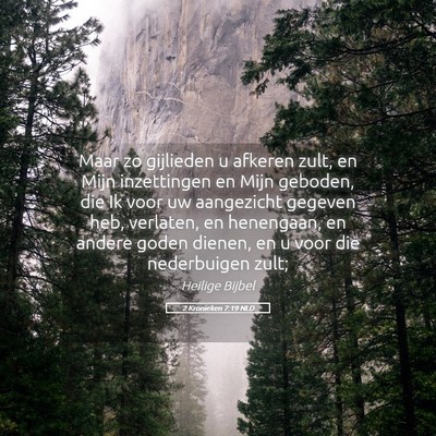Picture 05 - 2 Kronieken 7:19 NLD - Maar zo gijlieden u afkeren zult, en Mijn - Bible Verse Picture
