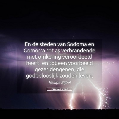Picture 05 - 2 Petrus 2:6 NLD - En de steden van Sodoma en Gomorra tot as - Bible Verse Picture