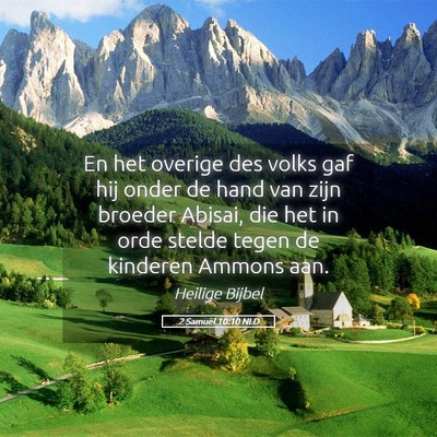 Picture 05 - 2 Samuël 10:10 NLD - En het overige des volks gaf hij onder de hand - Bible Verse Picture