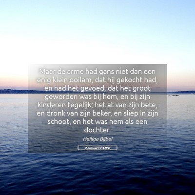 Picture 05 - 2 Samuël 12:3 NLD - Maar de arme had gans niet dan een enig klein - Bible Verse Picture