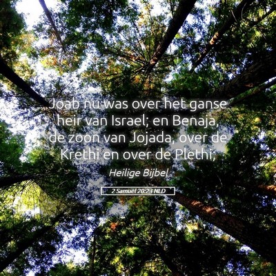 Picture 05 - 2 Samuël 20:23 NLD - Joab nu was over het ganse heir van Israel; en - Bible Verse Picture