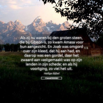 Picture 05 - 2 Samuël 20:8 NLD - Als zij nu waren bij den groten steen, die bij - Bible Verse Picture