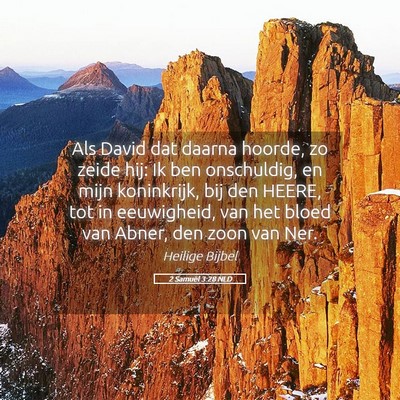 Picture 05 - 2 Samuël 3:28 NLD - Als David dat daarna hoorde, zo zeide hij: Ik ben - Bible Verse Picture