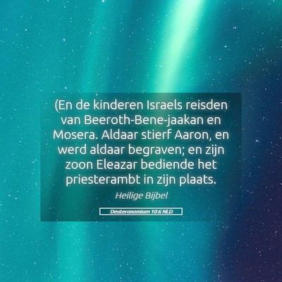 Picture 05 - Deuteronomium 10:6 NLD - (En de kinderen Israels reisden van - Bible Verse Picture