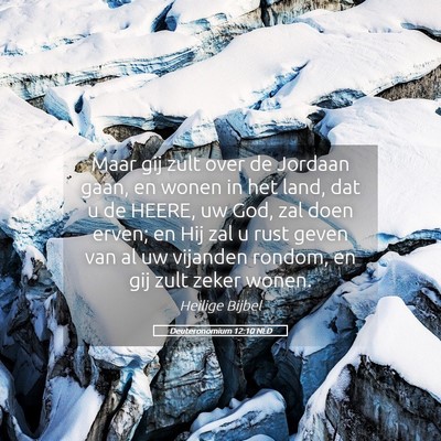 Picture 05 - Deuteronomium 12:10 NLD - Maar gij zult over de Jordaan gaan, en wonen in - Bible Verse Picture