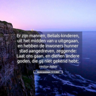 Picture 05 - Deuteronomium 13:13 NLD - Er zijn mannen, Belials-kinderen, uit het midden - Bible Verse Picture