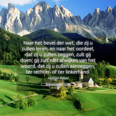 Picture 05 - Deuteronomium 17:11 NLD - Naar het bevel der wet, die zij u zullen leren, - Bible Verse Picture