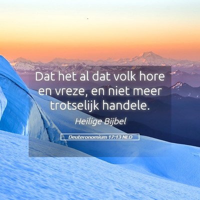 Picture 05 - Deuteronomium 17:13 NLD - Dat het al dat volk hore en vreze, en niet meer - Bible Verse Picture