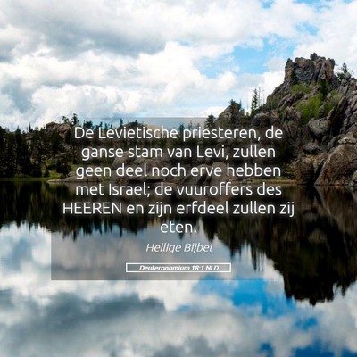 Picture 05 - Deuteronomium 18:1 NLD - De Levietische priesteren, de ganse stam van - Bible Verse Picture