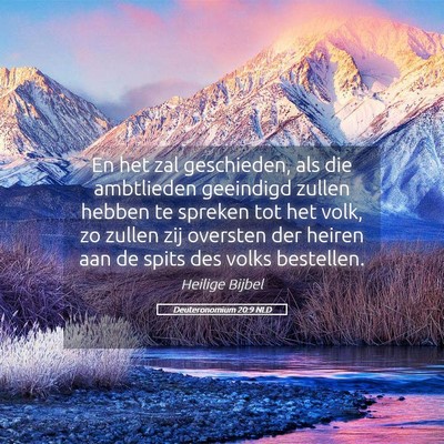 Picture 05 - Deuteronomium 20:9 NLD - En het zal geschieden, als die ambtlieden - Bible Verse Picture