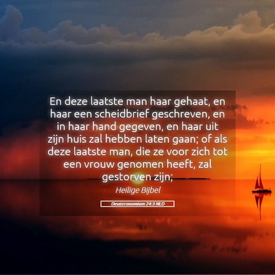 Picture 05 - Deuteronomium 24:3 NLD - En deze laatste man haar gehaat, en haar een - Bible Verse Picture