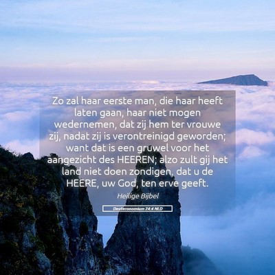 Picture 05 - Deuteronomium 24:4 NLD - Zo zal haar eerste man, die haar heeft laten - Bible Verse Picture