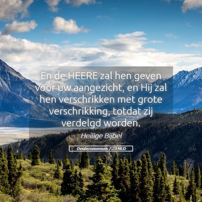 Picture 05 - Deuteronomium 7:23 NLD - En de HEERE zal hen geven voor uw aangezicht, en - Bible Verse Picture