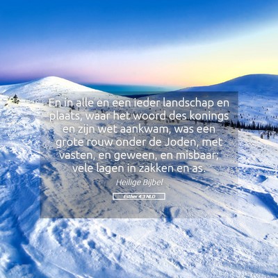 Picture 05 - Esther 4:3 NLD - En in alle en een ieder landschap en plaats, waar - Bible Verse Picture