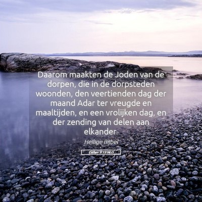 Picture 05 - Esther 9:19 NLD - Daarom maakten de Joden van de dorpen, die in de - Bible Verse Picture