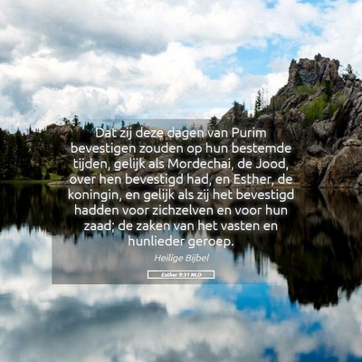 Picture 05 - Esther 9:31 NLD - Dat zij deze dagen van Purim bevestigen zouden op - Bible Verse Picture