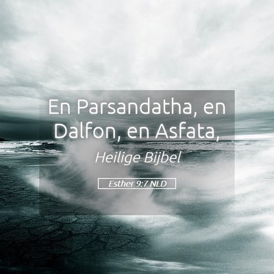 Picture 05 - Esther 9:7 NLD - En Parsandatha, en Dalfon, en - Bible Verse Picture