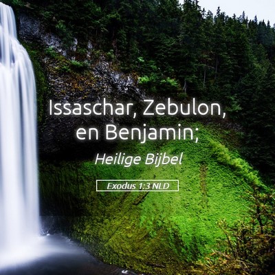 Picture 05 - Exodus 1:3 NLD - Issaschar, Zebulon, en - Bible Verse Picture