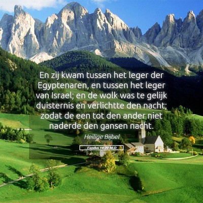 Picture 05 - Exodus 14:20 NLD - En zij kwam tussen het leger der Egyptenaren, en - Bible Verse Picture