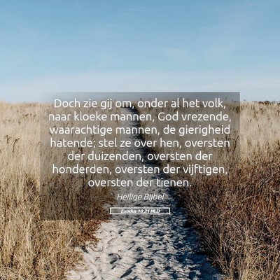 Picture 05 - Exodus 18:21 NLD - Doch zie gij om, onder al het volk, naar kloeke - Bible Verse Picture