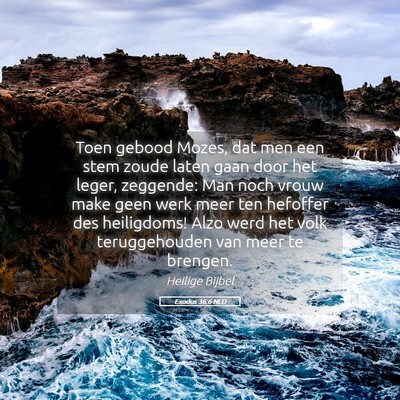 Picture 05 - Exodus 36:6 NLD - Toen gebood Mozes, dat men een stem zoude laten - Bible Verse Picture