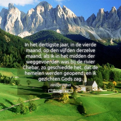 Picture 05 - Ezechiël 1:1 NLD - In het dertigste jaar, in de vierde maand, op den - Bible Verse Picture