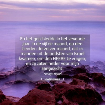 Picture 05 - Ezechiël 20:1 NLD - En het geschiedde in het zevende jaar, in de - Bible Verse Picture