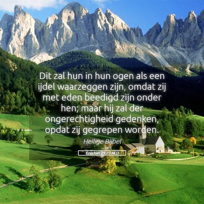 Picture 05 - Ezechiël 21:23 NLD - Dit zal hun in hun ogen als een ijdel waarzeggen - Bible Verse Picture