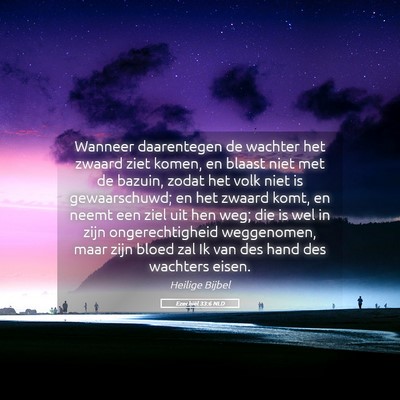 Picture 05 - Ezechiël 33:6 NLD - Wanneer daarentegen de wachter het zwaard ziet - Bible Verse Picture