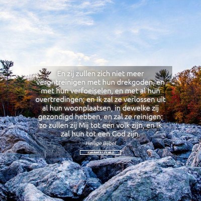 Picture 05 - Ezechiël 37:23 NLD - En zij zullen zich niet meer verontreinigen met - Bible Verse Picture