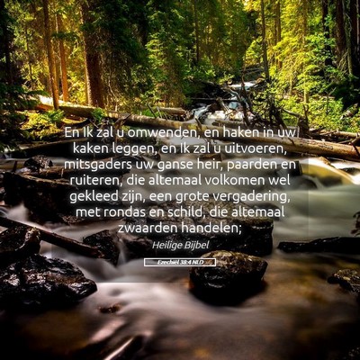 Picture 05 - Ezechiël 38:4 NLD - En Ik zal u omwenden, en haken in uw kaken - Bible Verse Picture