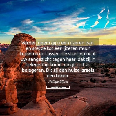 Picture 05 - Ezechiël 4:3 NLD - Verder, neem gij u een ijzeren pan, en stel ze - Bible Verse Picture