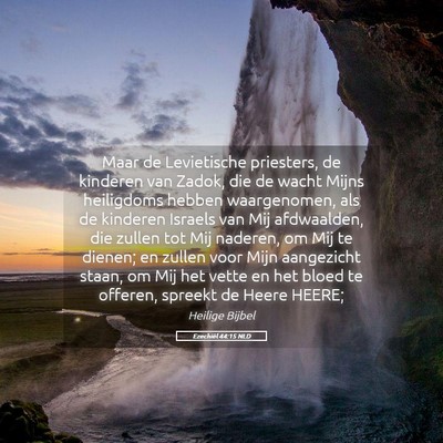 Picture 05 - Ezechiël 44:15 NLD - Maar de Levietische priesters, de kinderen van - Bible Verse Picture