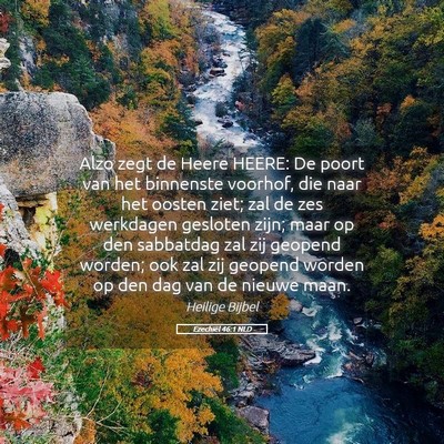 Picture 05 - Ezechiël 46:1 NLD - Alzo zegt de Heere HEERE: De poort van het - Bible Verse Picture